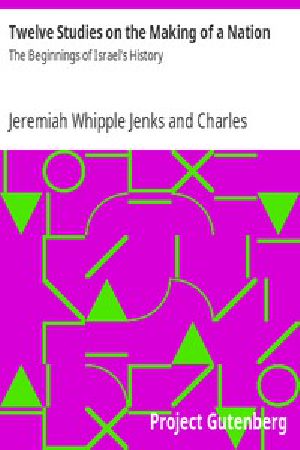 [Gutenberg 12434] • Twelve Studies on the Making of a Nation: The Beginnings of Israel's History